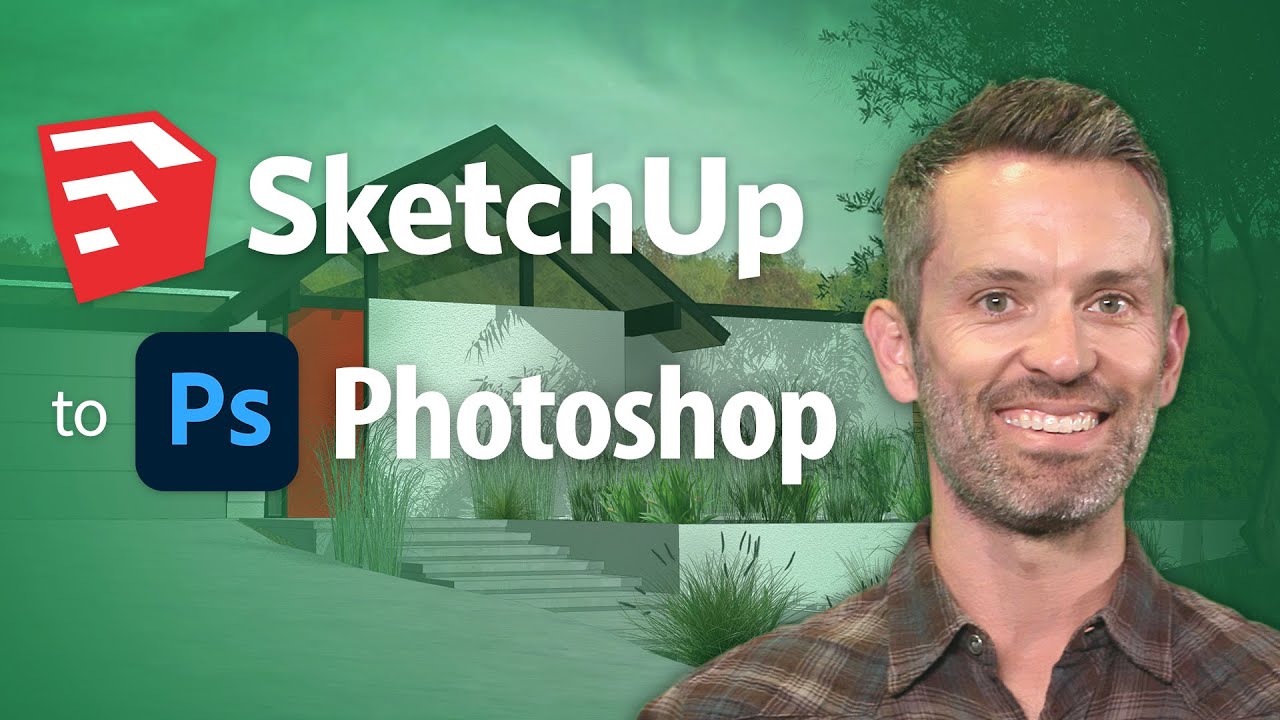 From SketchUp to Photoshop — 7 Quick Tips for Success — video thumbnail